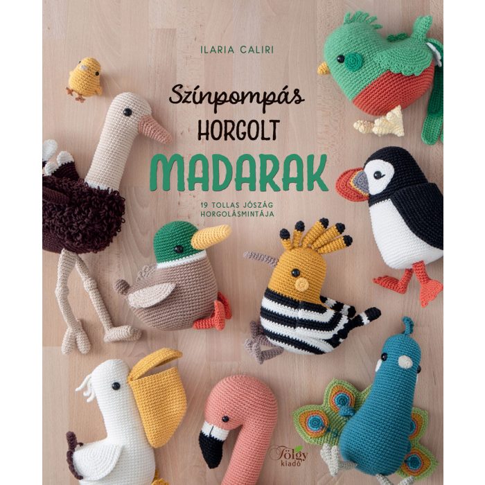 Színpompás horgolt madarak | Anyafonja.hu