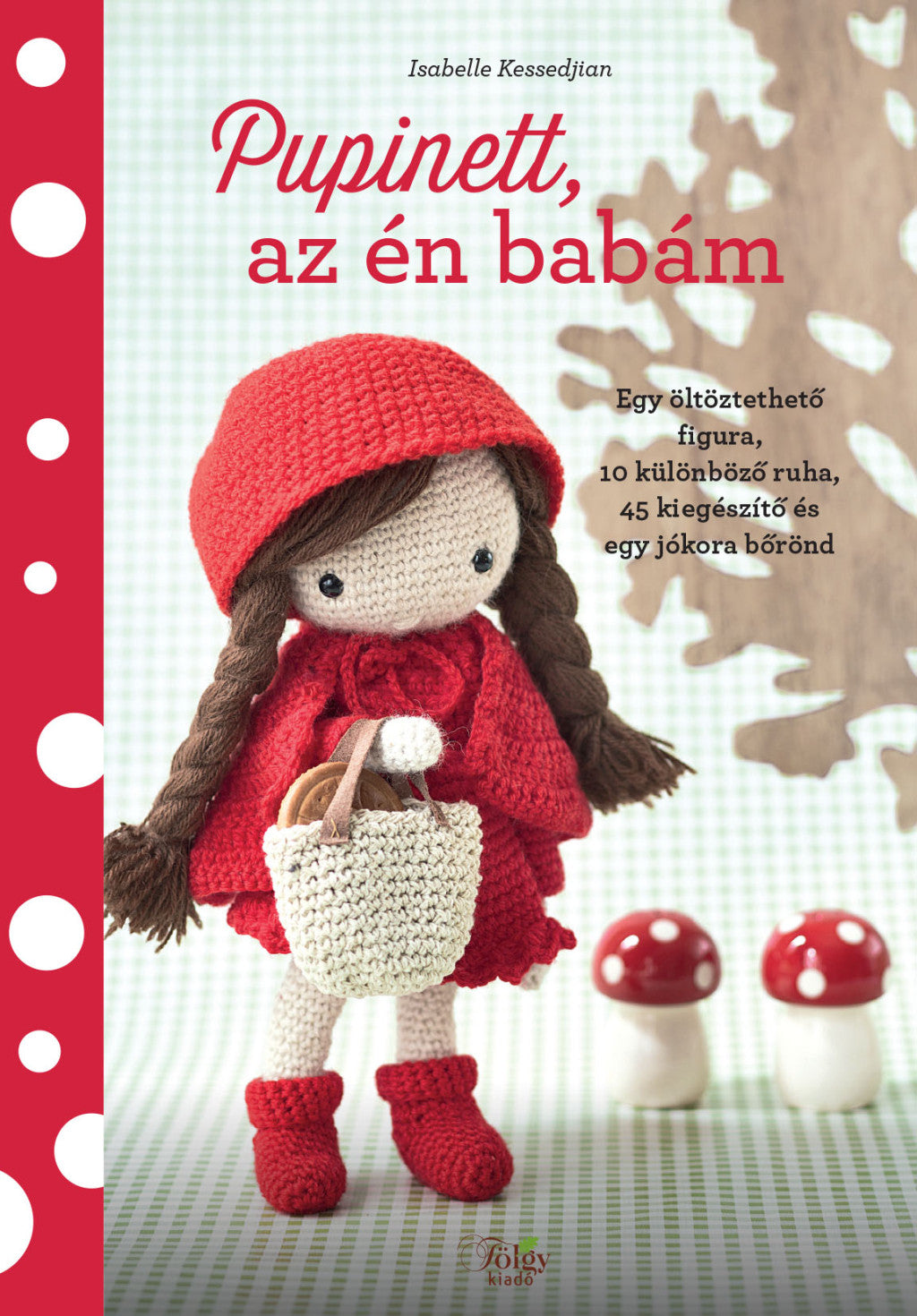 Pupinett, az én babám (Új kiadás) | Anyafonja.hu