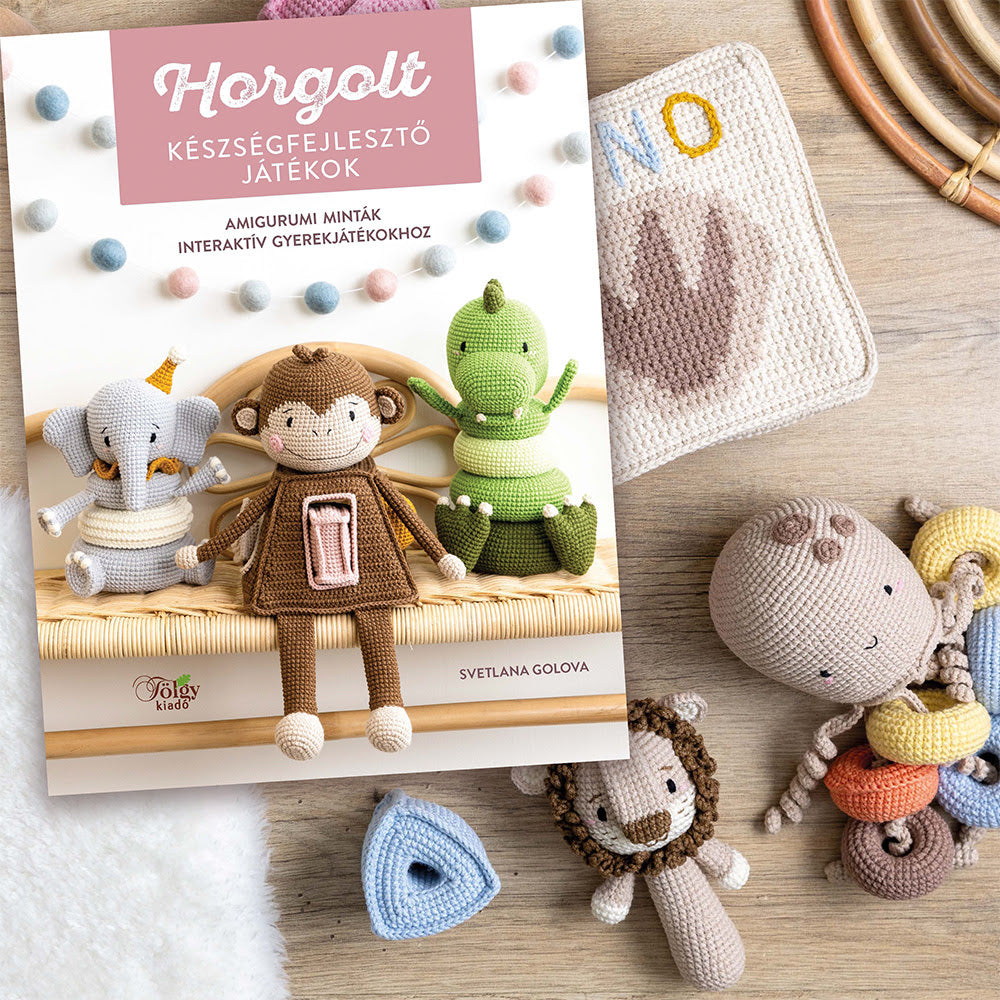 Horgolt készségfejlesztő játékok | Anyafonja.hu